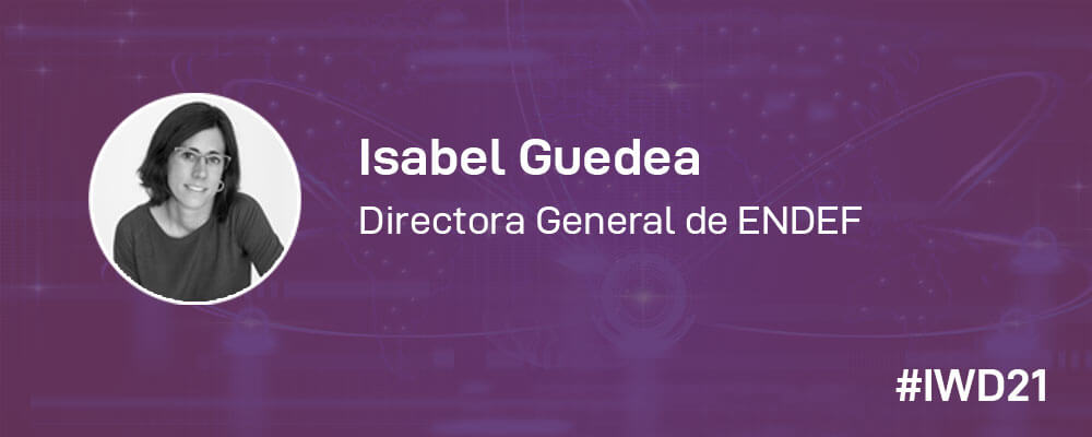 #IWD21 - 8 Mujeres en la tecnología: Conoce a Isabel Guedea, Directora general de ENDEF