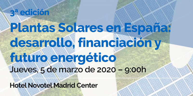 Plantas Solares en España: Desarrollo, financiación y futuro energético
