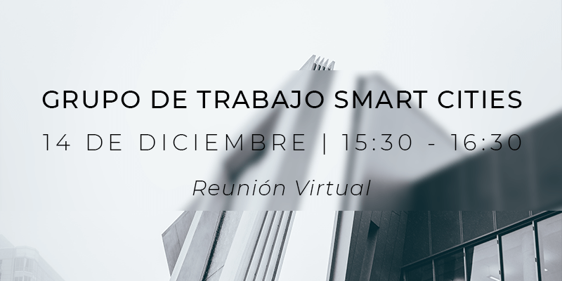 Grupo de Trabajo Smart Cities - 14 de diciembre de 2020