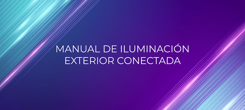 CICAT y SMARTECH CLUSTER elaboran un ‘Manual de Iluminación Exterior Conectada’