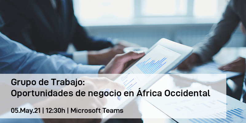 Grupo de Trabajo: Oportunidades de negocio en África Occidental