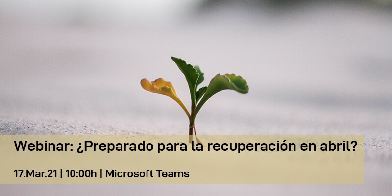 Webinar: ¿Preparado para la recuperación en abril?