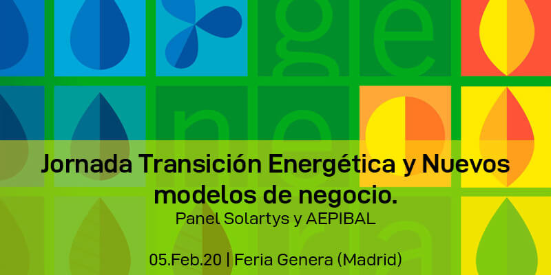 Jornada Transición Energética y Nuevos modelos de negocio. Panel Solartys y AEPIBAL