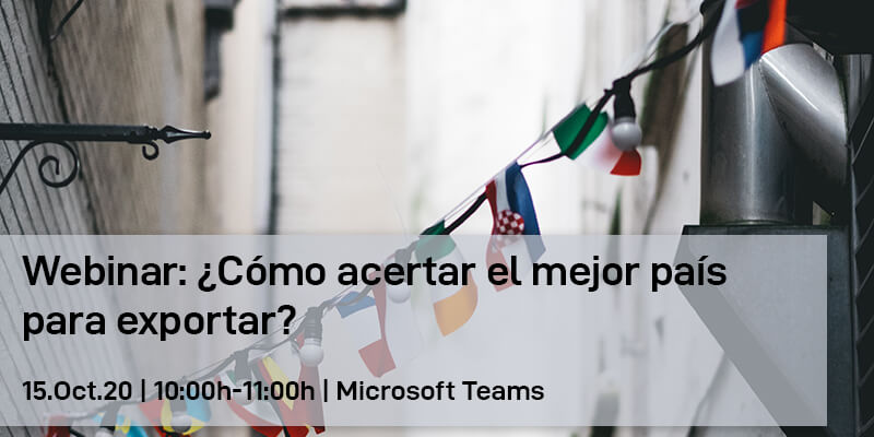 Webinar: ¿Cómo acertar el mejor país para exportar?