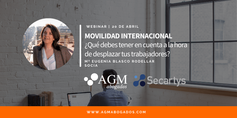 Webinar: ¿Qué debes tener en cuenta a la hora de desplazar tus trabajadores?