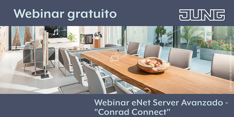 Jung anuncia un nuevo webinar gratuito "eNet Server Avanzado - Conrad Connect"